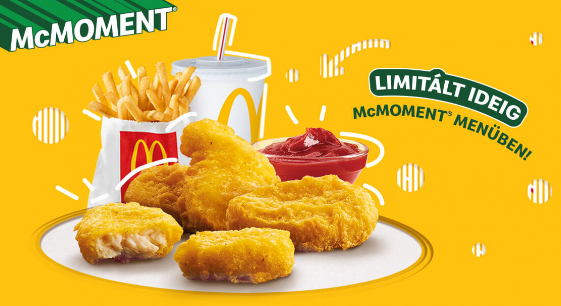 Chicken McNuggets® McMoment® menüben!