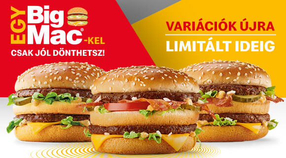 Big Mac® variációk limitált ideig!